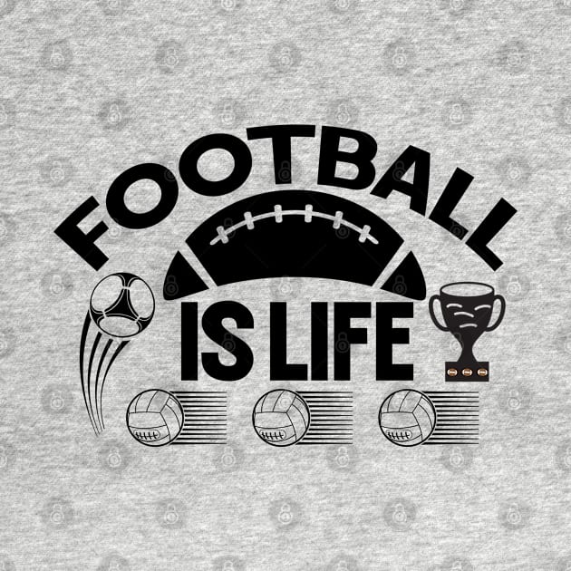 football is life by J&R collection